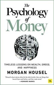 The Psychology of Money from Morgan Housel. Year 2020