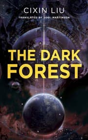 The Dark Forest (The Three-Body Problem Series Book 2) from Cixin Liu. Year 2008