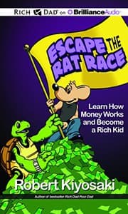 Rich Dad's Escape the Rat Race from [object Object].