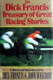 Dick Francis Treasury of Great Racing Stories from [object Object].