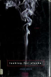 Looking for Alaska from [object Object].