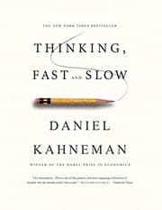 Thinking, fast and slow from Daniel Kahneman. Year 2011