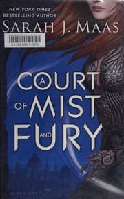 A Court of Mist and Fury from Sarah J. Maas. Year 2014