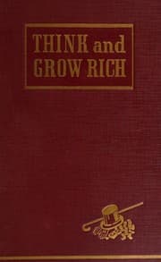 Think and Grow Rich from Napoleon Hill. Year 1937