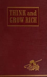 Think and Grow Rich from Napoleon Hill. Year 1937