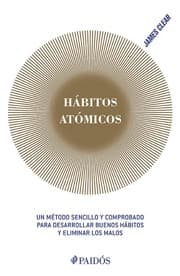 Hábitos atómicos / Atomic Habits from James Clear. Year 2016