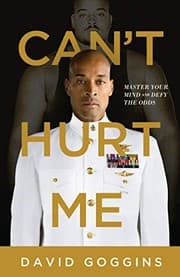 Can't Hurt Me from David Goggins. Year 2018