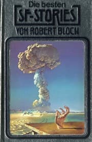 Die besten SF- Stories von Robert Bloch from [object Object].