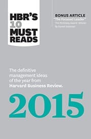 HBR's 10 Must Reads 2015 from [object Object].