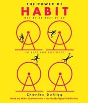 The Power of Habit from Charles Duhigg. Year 2012