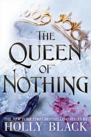 The Queen of Nothing from Holly Black. Year 2019