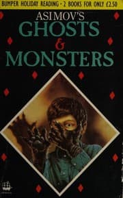 Asimov's Ghosts / Asimov's Monsters [24 stories]