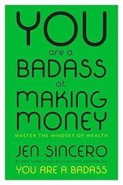 You are a badass at making money